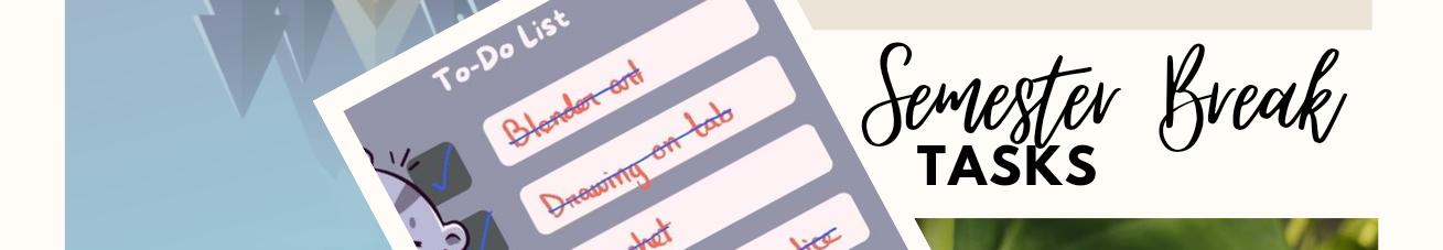 Semester Break Activities